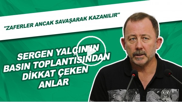 Sergen Yalçın'ın Basın Toplantısından Dikkat Çeken Anlar | "Zaferler Ancak Savaşarak Kazanılır"