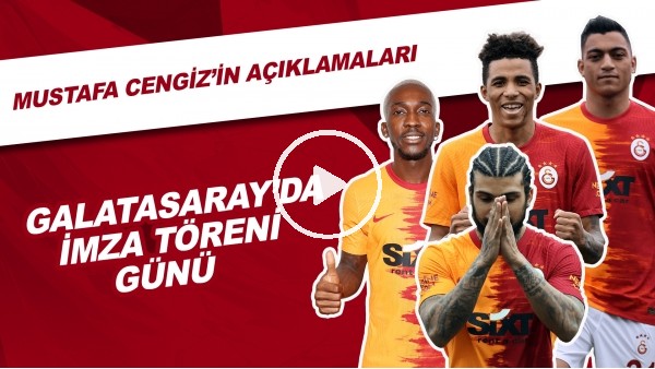 Galatasaray'da Yeni Transferler İçin İmza Töreni Düzenledi | Mustafa Cengiz'in Açıklamaları
