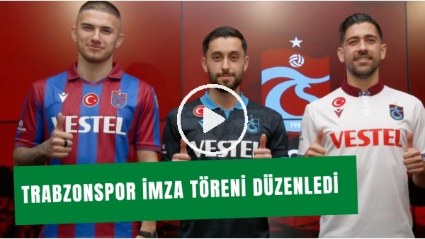 Trabzonspor, Teni Transferlere İmza Töreni Düzenledi | Futboolcuların Açıklamaları