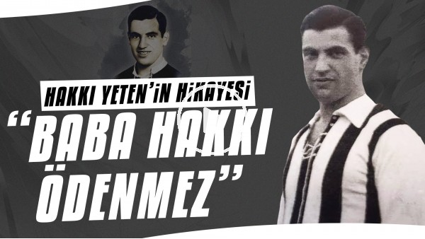 "Baba Hakkı Ödenmez" | Hakkı Yeten'in Hikayesi