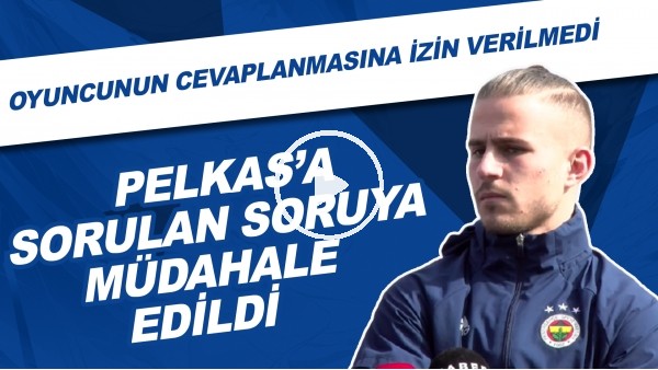 Pelkas'a sorulan soruya müdahale edildi ve oyuncunun cevaplamasına izin verilmedi. İşte o anlar!