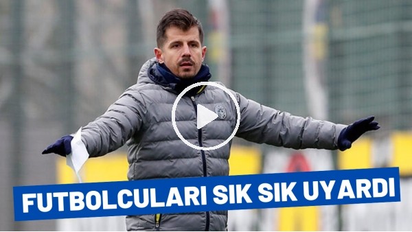 Fenerbahçe Teknik Direktörü Emre Belözoğlu antrenmanda futbolcuları sık sık uyardı