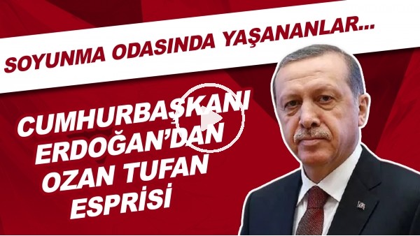Cumhurbaşkanı Erdoğan ile Şenol Güneş arasında Ozan Tufan esprisi | "Düğünü var diye gol atmış"