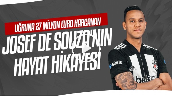 Josef de Souza'nın hayat hikayesinden notlar | Futbola başladı, ailesinin hayatı kurtuldu