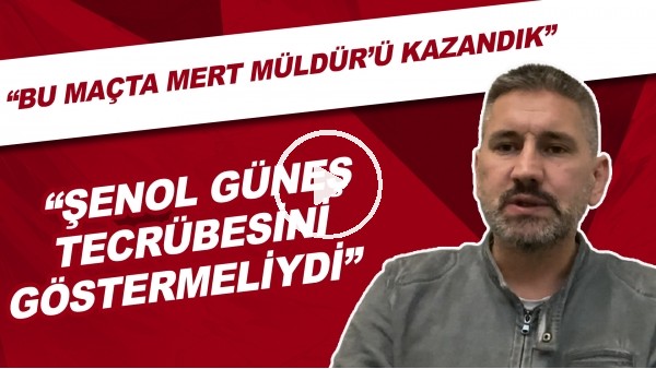 Türkiye - Letonya maçından notlar | "Şenol Güneş tecrübesini göstermeliydi" 