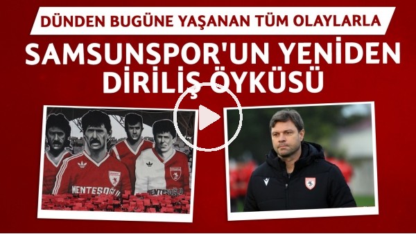 Samsunspor'un yeniden doğuş öyküsü | 5 yıllık çılgın projede neler var?