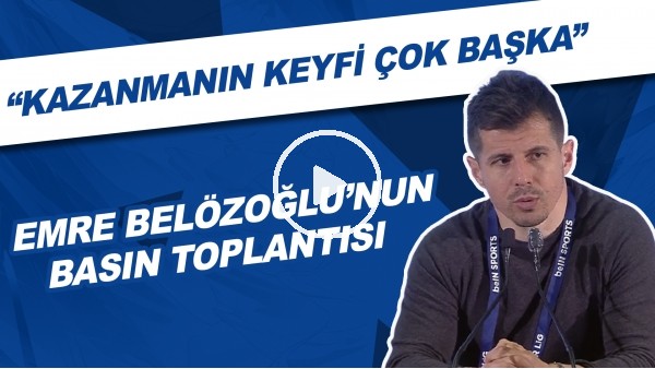 Emre Belözoğlu'nun basın toplantısı | "Kazanmanın keyfi çok başka"