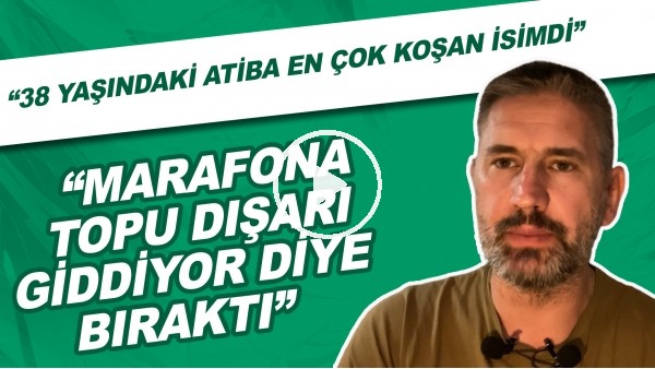 Beşiktaş - Alanyaspor maçından notlar | "Marafona topu dışarı gidiyor diye bıraktı"