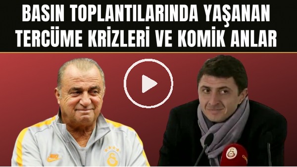 Basın toplantılarında yaşanan tercüme krizleri ve komik anlar!