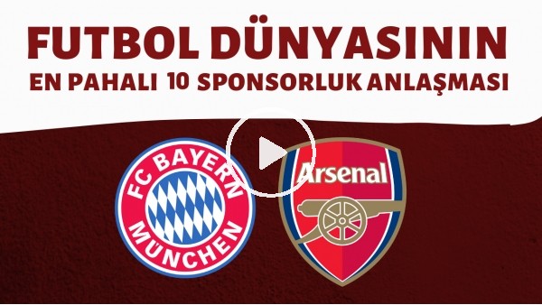 Futbol dünyasındaki en pahalı 10 sponsorluk anlaşması.
