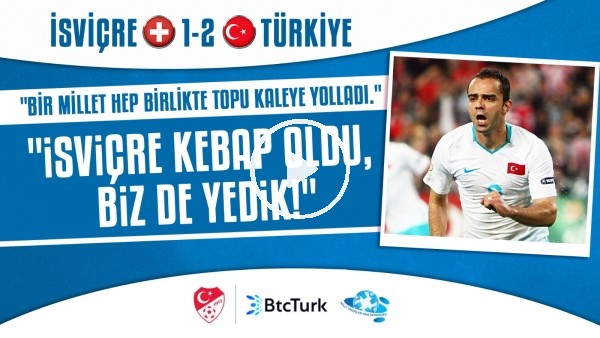 İsviçre 1-2 Türkiye - #MilliZaferler