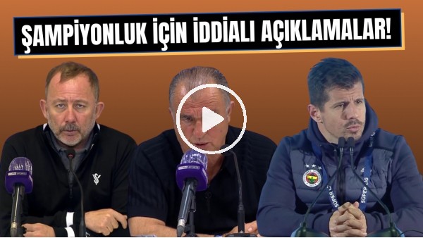 Şampiyonluk için iddialı açıklamalar! Sizce zafere kim ulaşacak?