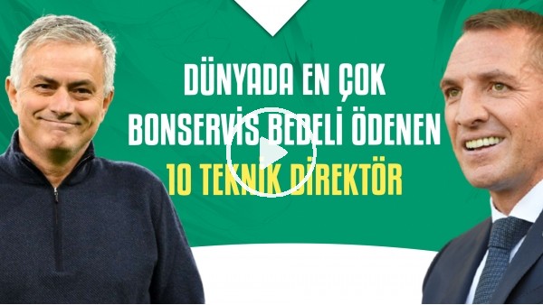 Dünyada en çok bonservis bedeli ödenen 10 teknik direktör