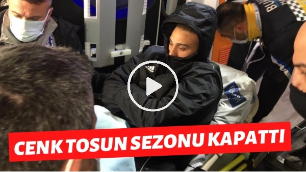 Cenk Tosun sezonu kapattı!