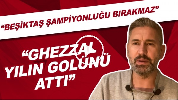 Erzurumspor - Beşiktaş maçından notlar | "Beşiktaş bu saatten sonra şampiyonluğu bırakmaz"