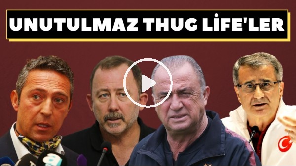 Unutulmaz Thug Life'ler! | Ali Koç, Fatih Terim, Sergen Yalçın ve Şenol Güneş'ten kontralar