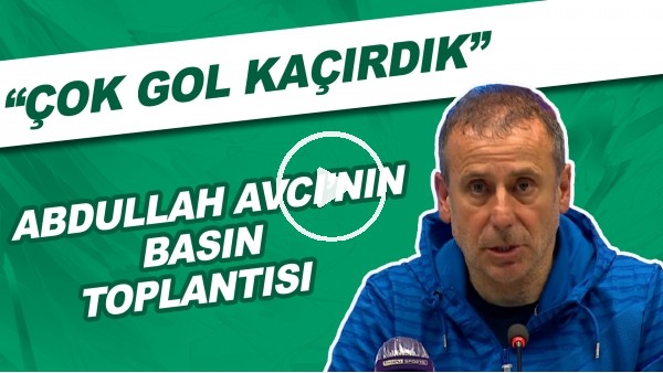 Abdullah Avcı: "Çok gol kaçırdık, bunun karşılığı berabere bitti"