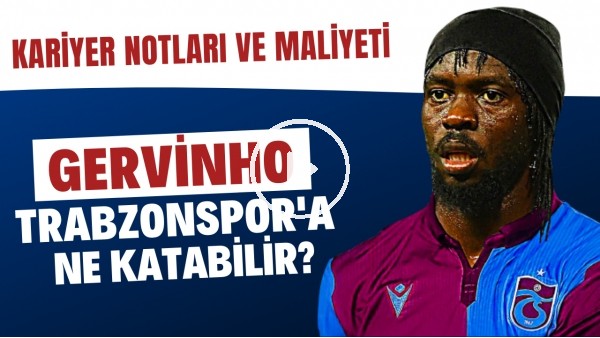 Trabzonspor'un yeni yıldızı Gervinho takıma neler katabilir? | Gervinho'nun kariyer notları