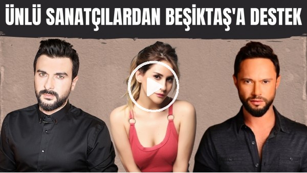 Ünlü sanatçılardan Beşiktaş'a Göztepe maçı öncesi destek! #SergenleŞampiyonlukGelsin