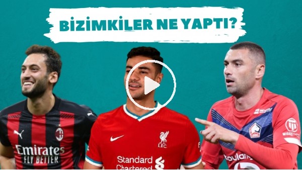 Bizimkiler Ne Yaptı? | Avrupada forma giyen futbolcularımızın performansları (5. Bölüm)