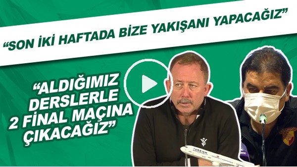 Son iki haftada bize yakışanı yapacağız | Aldığımız derslerle 2 final maçına çıkacağız