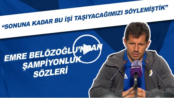 Emre Belözoğlu'ndan şampiyonluk sözleri! "Sonuna kadar bu işi taşıyacağımızı söylemiştik"