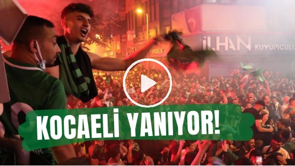 KOCAELİ YANIYOR! Taraftarların şampiyonluk coşkusu..