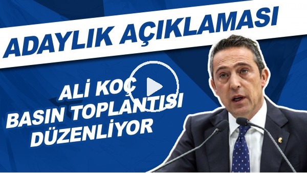 Ali Koç, başkan adaylığını açıkladı! | "Ben Fenerbahçe'ye almaya değil vermeye geldim"