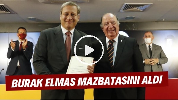 Burak Elmas mazbatasını aldı