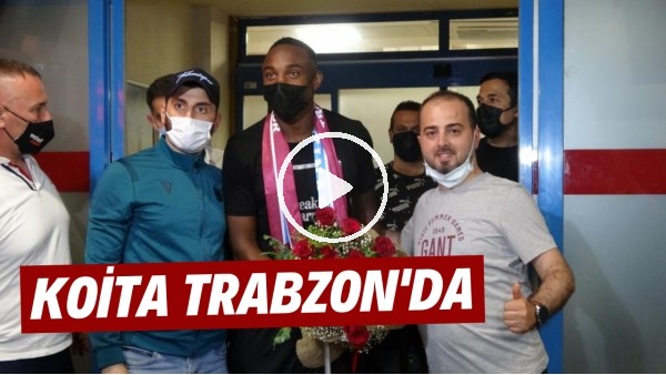 Trabzonspor'un yeni transferi Koita kente geldi