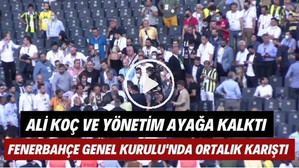Fenerbahçe Genel Kurulu'nda ortalık karıştı | Ali Koç ve yönetim ayağa kalktı