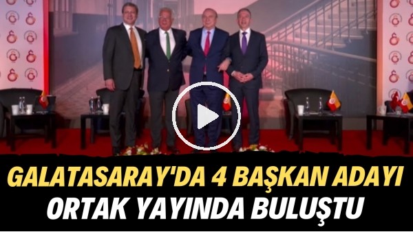 Galatasaray'da 4 başkan adayı ortak yayında buluştu | Sizce kazanan kim olur?