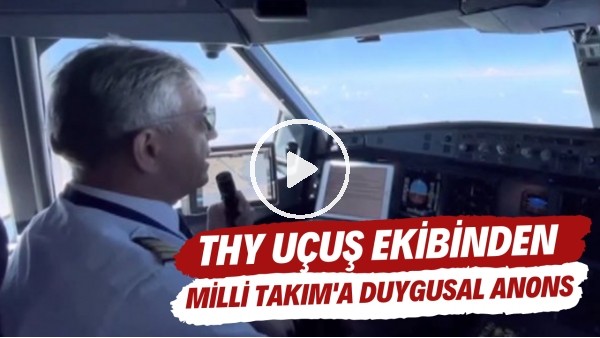 THY Kaptanından Milli Takım'a duygusal anons | "Elinizi kalbinize götürerek bize ulaşabilirsiniz"