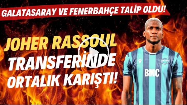 Ghezzal'dan sonra Joher Rassoul transferinde de ortalık karıştı! Galatasaray ve Fenerbahçe talip oldu!