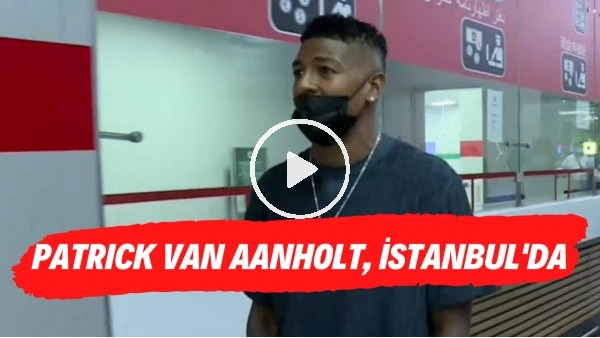 Patrick van Aanholt, İstanbul'da
