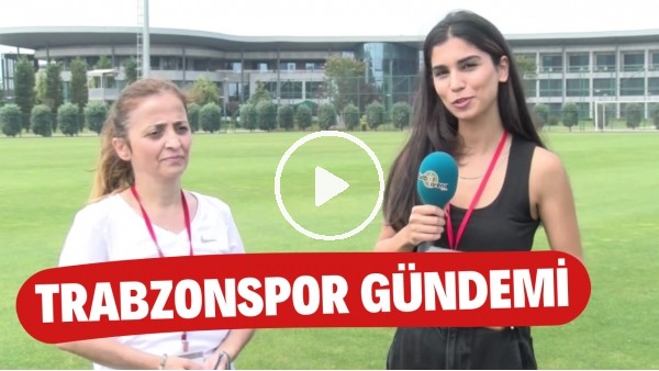 Trabzonspor Gündemi | Kamp çalışmaları, U19 Gelişim Ligi'ndeki şampiyonluğun perde arkası