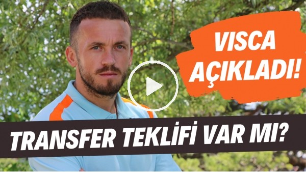 Edin Visca açıkladı! Transfer teklifi var mı?