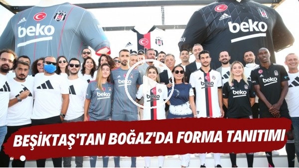 Beşiktaş, 2021-2022 sezonu formalarını Boğaz'da tanıttı