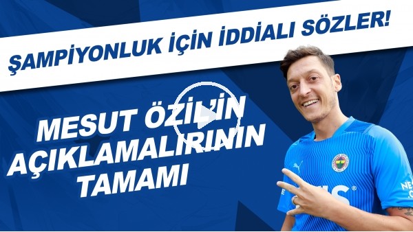 Mesut Özil'den şampiyonluk için iddialı sözler!