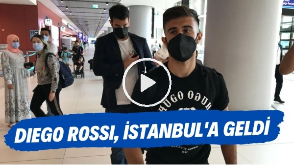 Fenerbahçe'nin yeni transferi Diego Rossi, İstanbul'a geldi