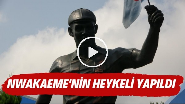 Trabzonsporlu taraftarlar, Nwakaeme'nin heykelini yaptırdı