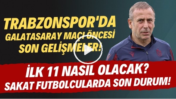 Trabzonspor'da Galatasaray maçı öncesi son gelişmeler! İlk 11 nasıl olacak? | Hamsik oynayacak mı?