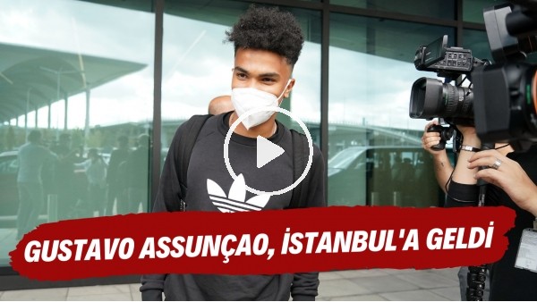 Galatasaray'ın yeni transferi Gustavo Assunçao, İstanbul'a geldi