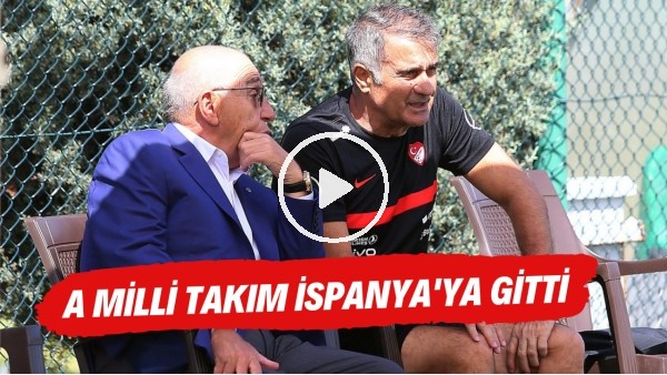 A Milli Takım, Cebelitarık ile karşılaşacağı maç için İspanya'ya gitti