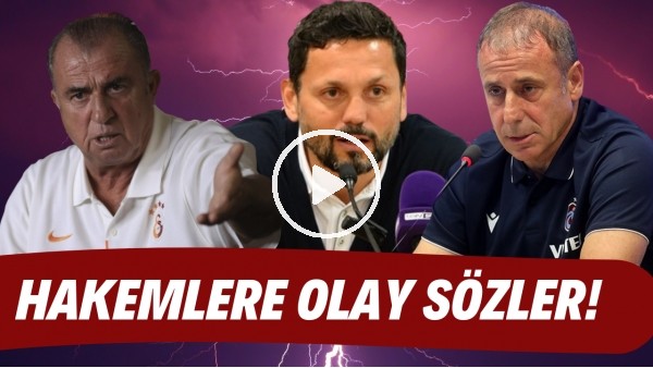 Fatih Terim, Abdullah Avcı ve Erol Bulut'tan hakemlere OLAY sözler! Süper Lig'de haftaya damga vurdu
