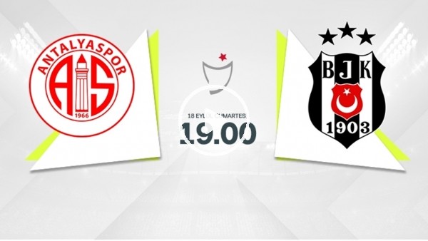 CANLI- MAÇ GÜNÜ | Antalyaspor - Beşiktaş