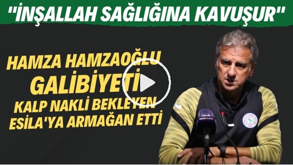  Hamza Hamzaoğlu galibiyeti kalp nakli bekleyen Esila'ya armağan etti