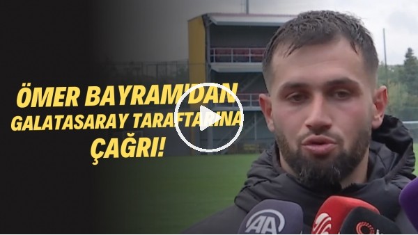 Ömer Bayram: "Taraftarımız herkesi desteklerse inanıyorum ki bu takım çok daha güzel şeyler yapar"