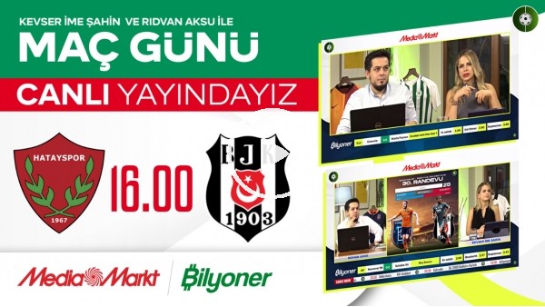 'MAÇ GÜNÜ | Hatayspor - Beşiktaş
