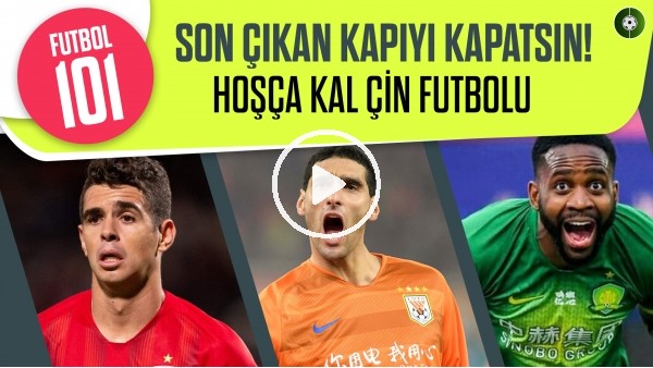 BİR RÜYA SONA ERDİ Çin Futbolu Kepenk İndirdi | Kulüpler Neden İflas Etti? Acı Tablo | Futbol101 #3